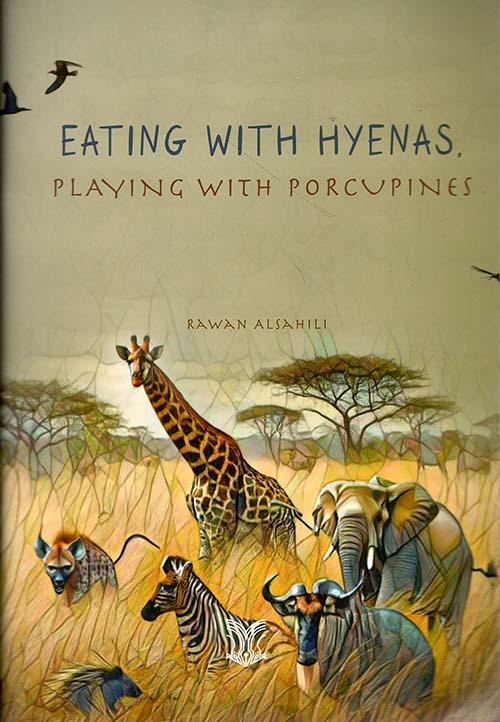 Eating With Hyenas ؛ playing with porcvpines