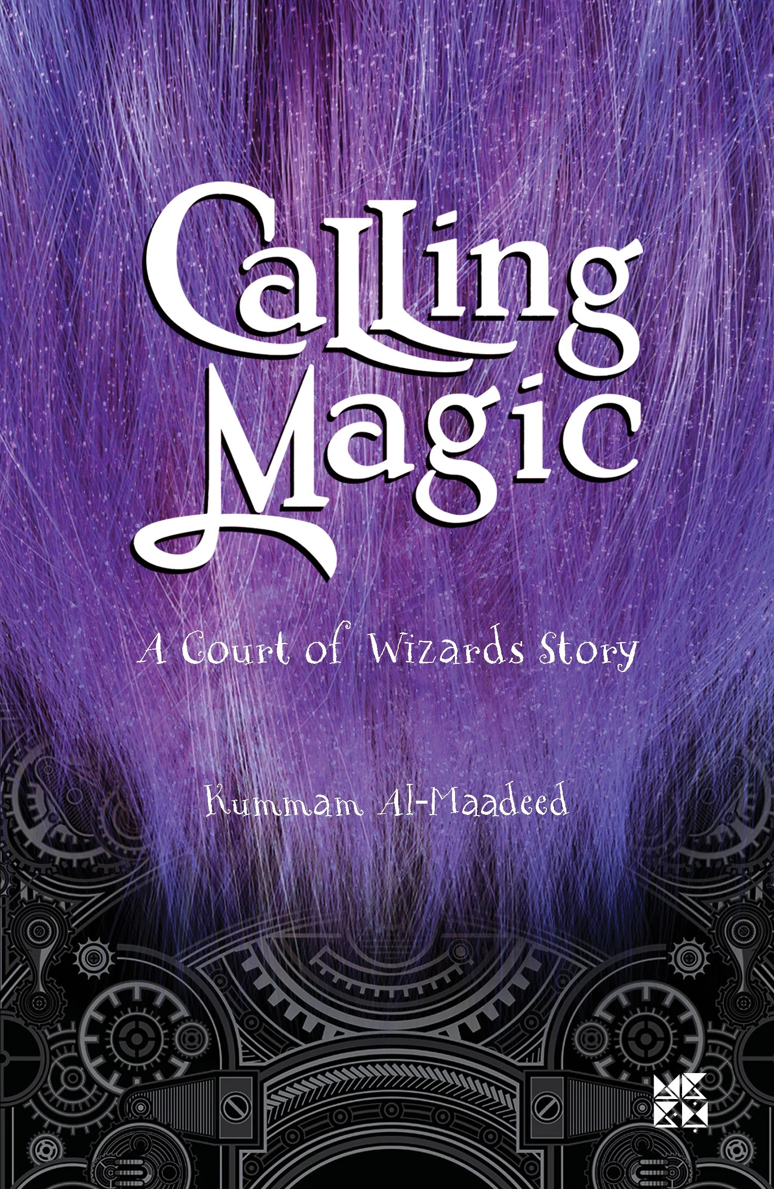 Calling Magic ; A Court of Wizards Story