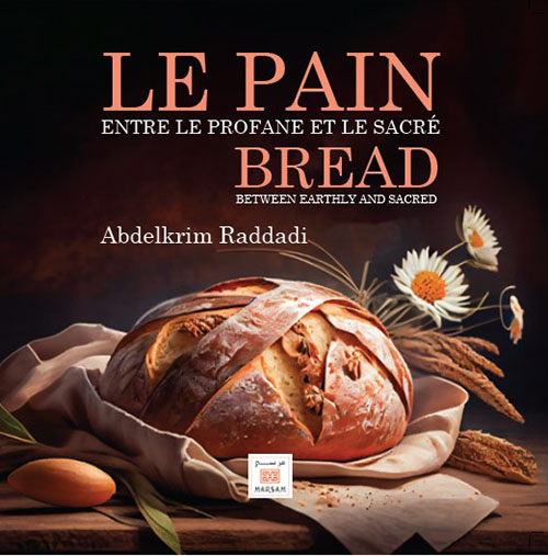 الخبز بين الدنيوي والمقدس Le pain entre le profane Wandering around Cafes of Morocco et le sacré