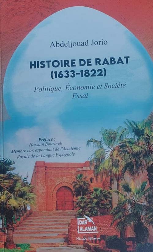 Histoire De Rabat ؛ (1633-1822)