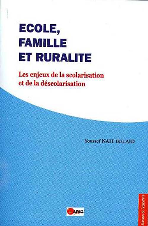 Ecole Famille et Ruralité  les enjeux de la scolarisation et de la déscolarisation