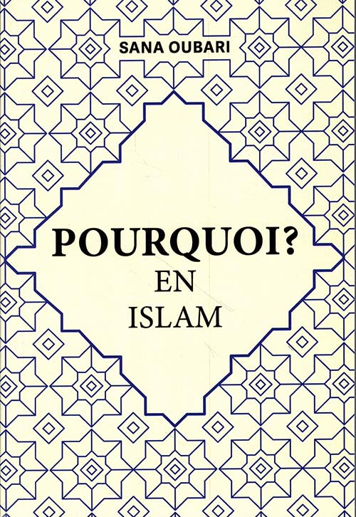 Pourquoi ? En Islam