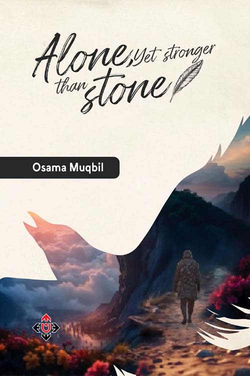 Alone Yet Stronger than Stone