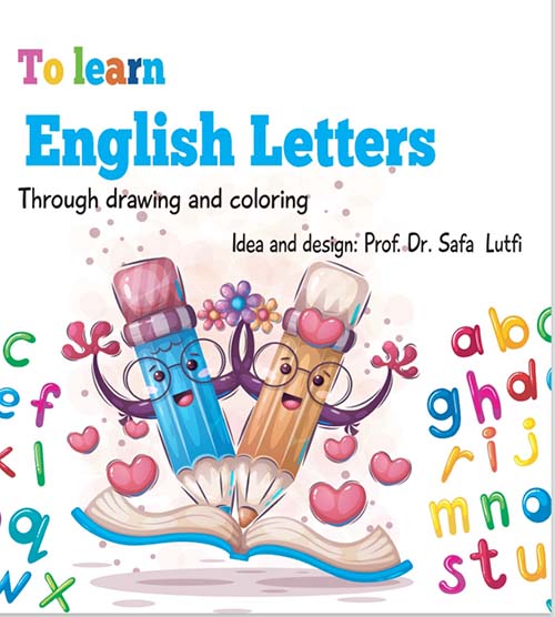 To Learn English letters Through drawing and coloring