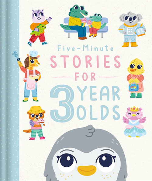 Five - Minute Stories for 3 Year Olds