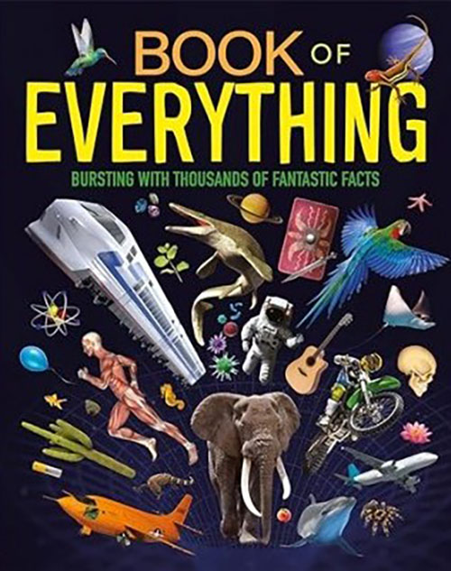 Book of Everything - Brusting with Thousands of Fantastic facts