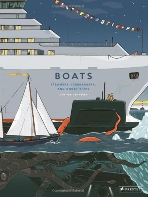 Boats : Steamers , Icebreakers , and Ghost Ships