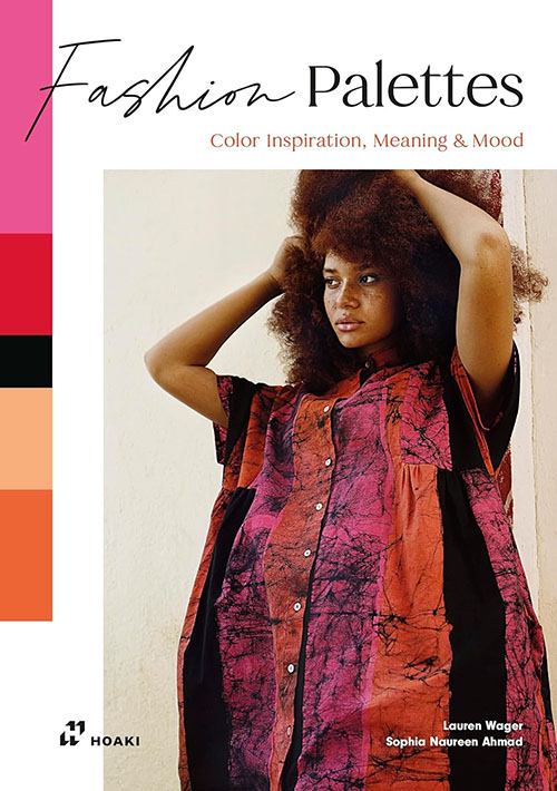 Fashion Palettes : Color Inspiration , Meaning and Mood