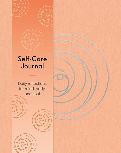 Self - Care Journal : Daily Reflections for Mind, Body , and Soul