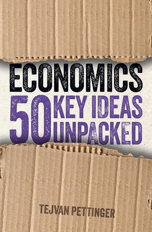 Economics 50 Key Ideas Unpacked