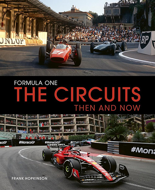 Formula One the Circuits : Then and Now
