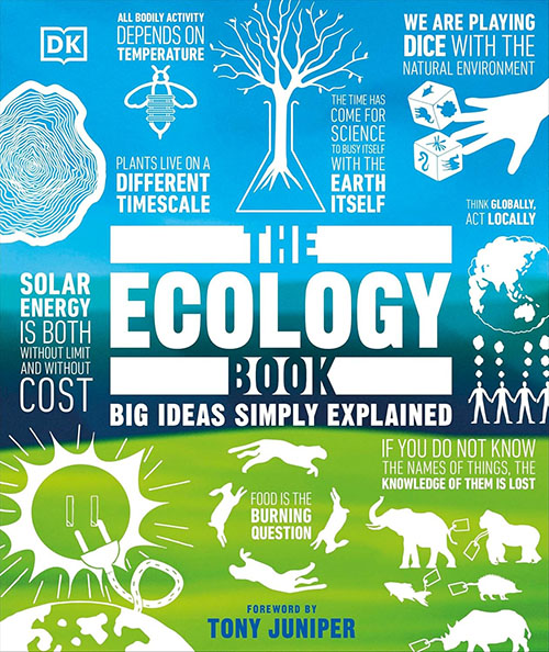 The Ecology Book : Big Ideas Simply Explained