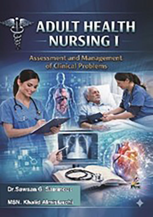 Adult Health Nusring I : Assessment and Management of Clinical Problems
