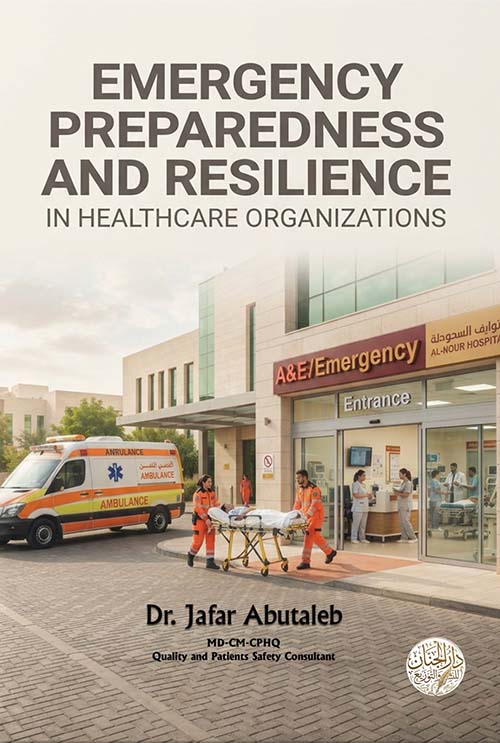 Emergency Preparedness and Resilience in Healthcare Organizations