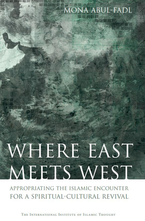 Where east meets west appropriating the islamic encounter for a spirtual-cultural revival