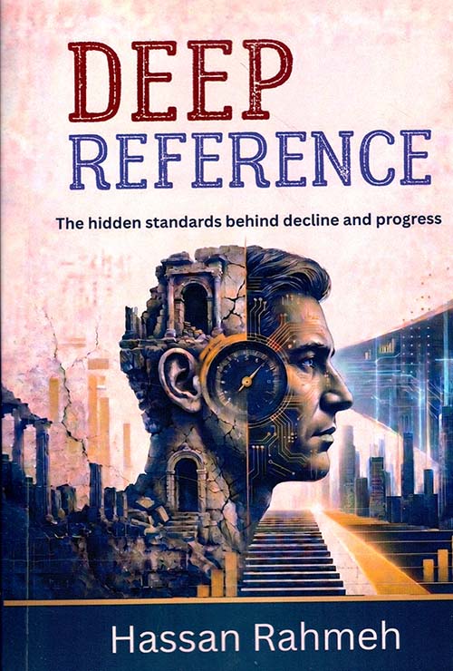 Deep Reference ; The Hidden Standards Behind Decline and Progress