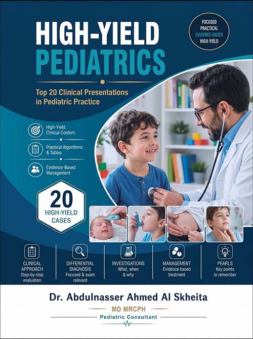 HIGH-YIELD PEDIATRICS - Top 20 Clinical Presentations in Pediatric Practice