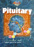 Pituitary ( الغدة النخامية )