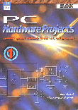PC Hardware Projects مشاريع في الدارات المتكاملة باستخدام الحاسب الشخصي ( الجزء الأول )