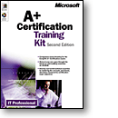 A+ Certification Training Kit, Second Edition
