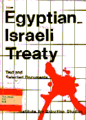 The Egyptian - Israeli Treaty: Text and Selected Documents