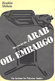 The Case for the Arab Oil Embargo: A Legal Analysis of Arab Oil Measures