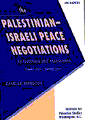The Palestinian - Israeli Peace Negotiations: An Overview and Assessment: October 1991 - January 1993