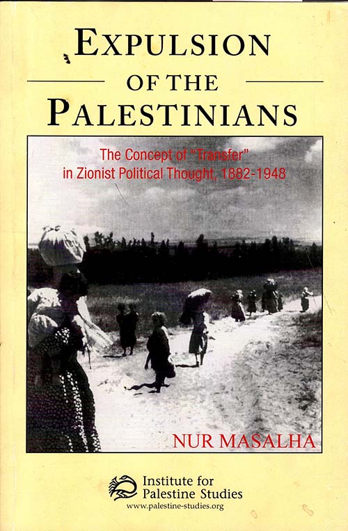 Expulsion of the Palestinians : The Concept of 