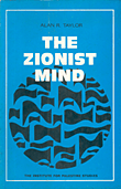 The Zionist Mind: The Origins and Development of Zionist Thought