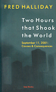 Two Hours that Shook the World September 11, 2001: Causes & Consequences