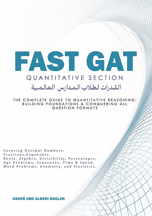 القدرات لطلاب المدارس العالميي - Fast Gat Quantitative Section